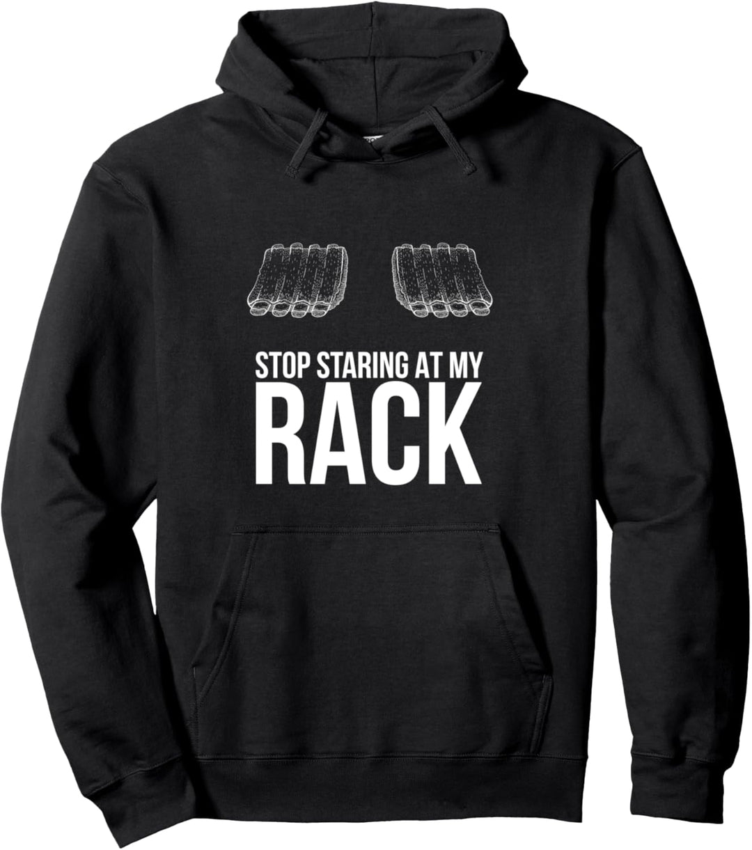 Stop Staring At My Rack-Grill-Meister Grill Barbecue Grill Pullover Hoodie