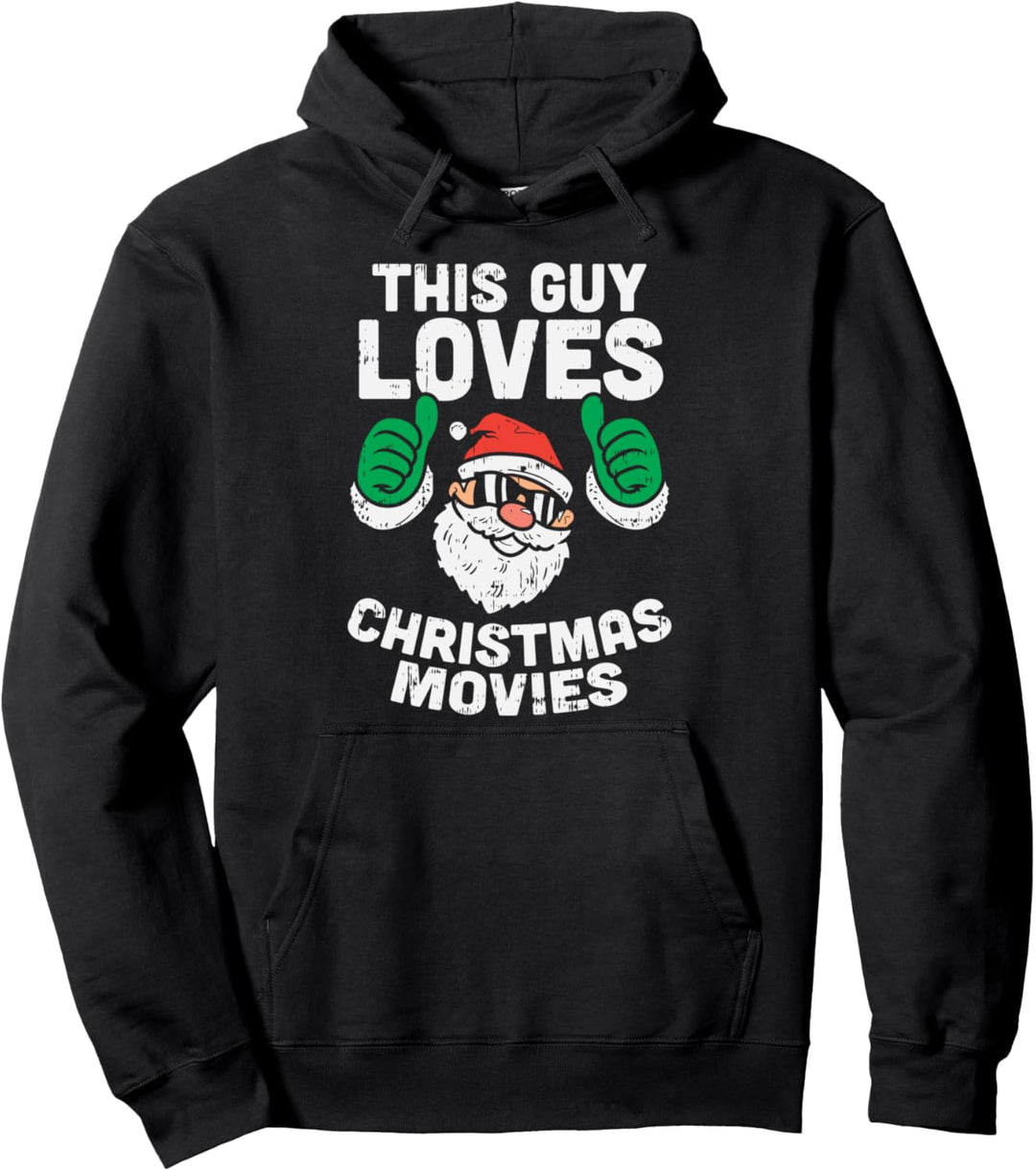 This Guy Loves Christmas Movies Santa Matching Xmas Men Gift Pullover Hoodie
