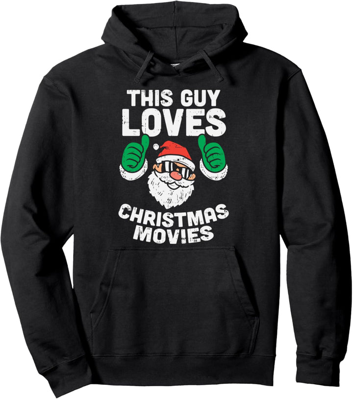 This Guy Loves Christmas Movies Santa Matching Xmas Men Gift Pullover Hoodie
