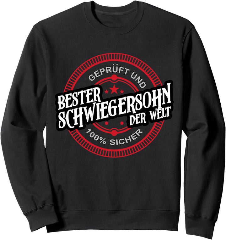Bester Schwiegersohn der Welt - Beste Besten Geschenk Spruch Sweatshirt