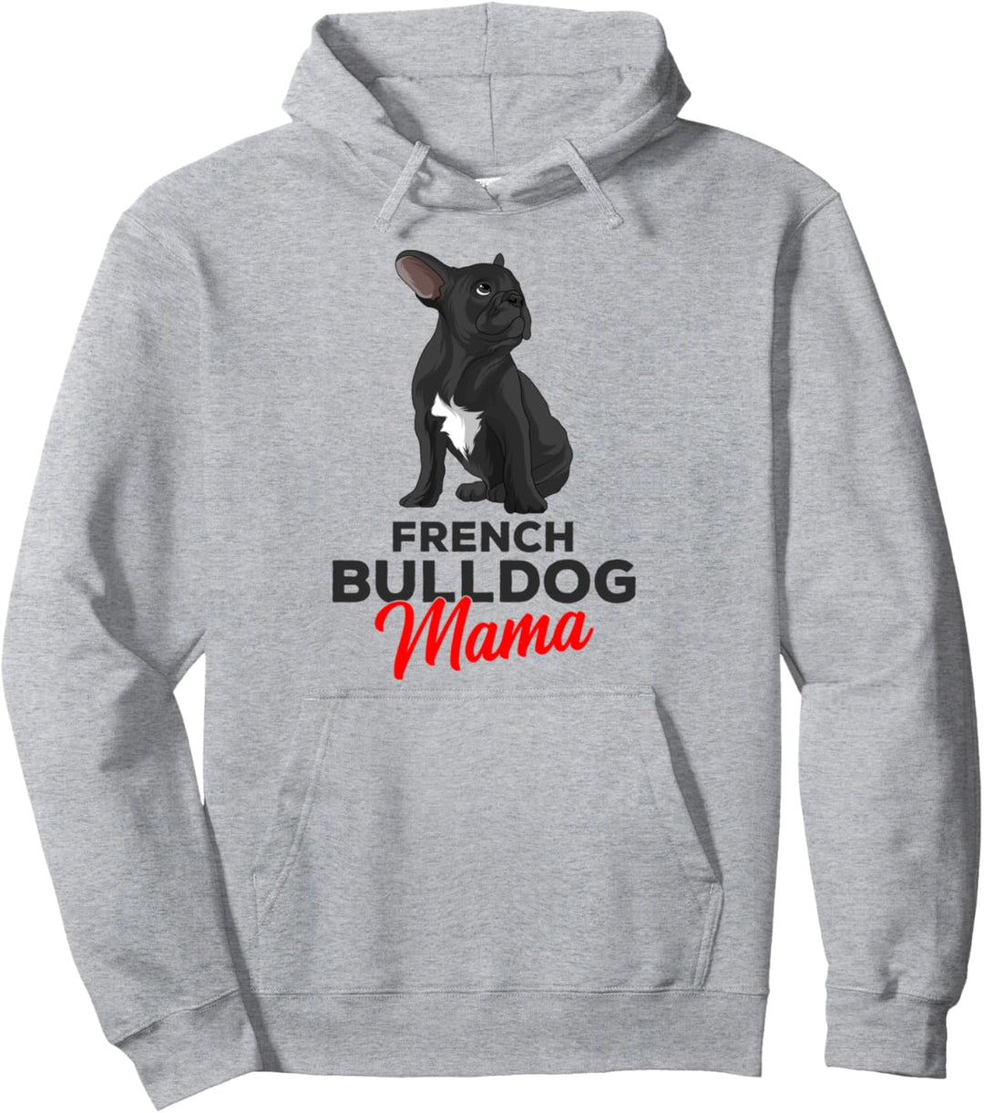 Französische Bulldogge Mama Frenchie Frauchen Pullover Hoodie