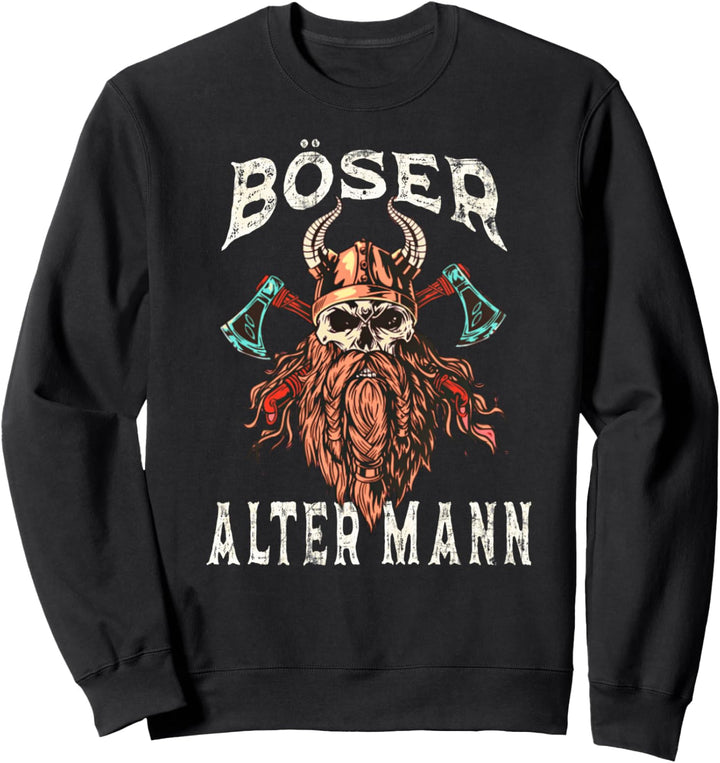 Böser Alter Mann Nordmann Totenkopf Skull Wikinger Vater Opa Sweatshirt