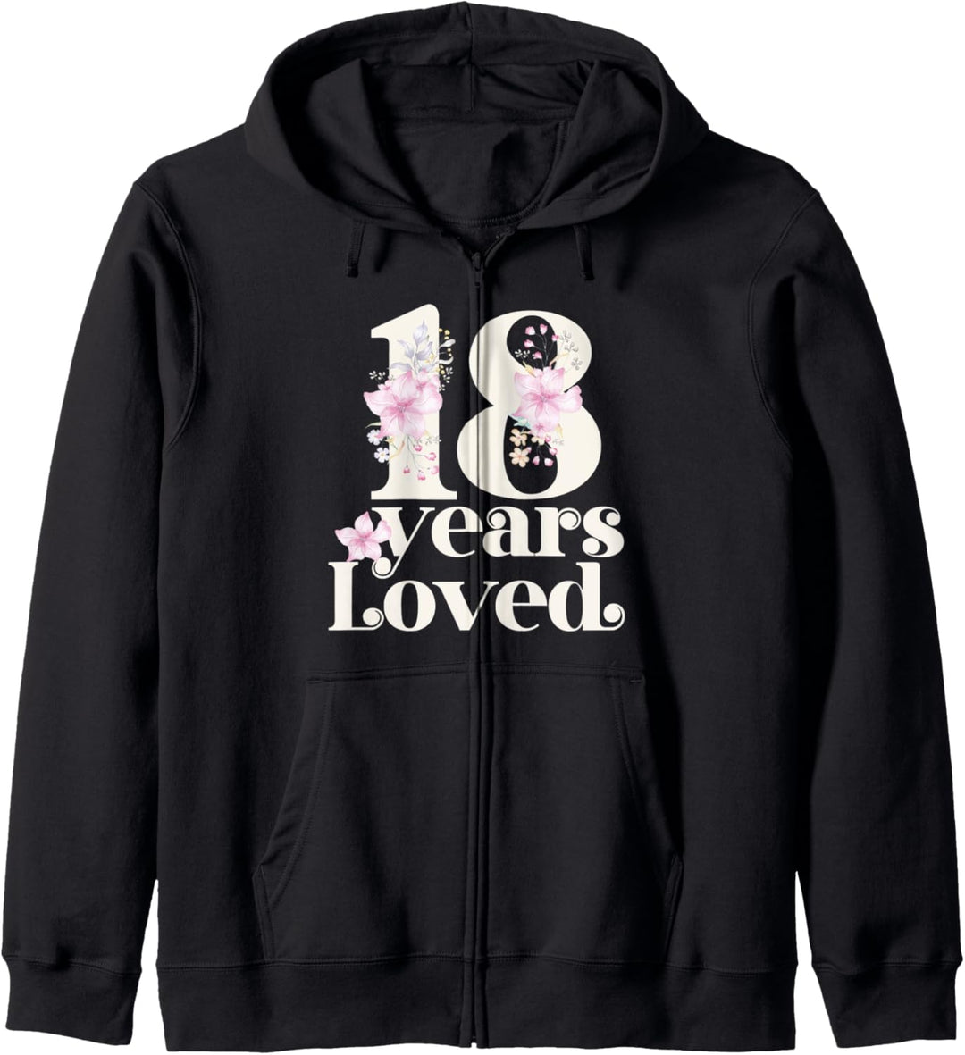 18 Years Loved for Women 18. Geburtstag Party | 18 Jahre alt Kapuzenjacke