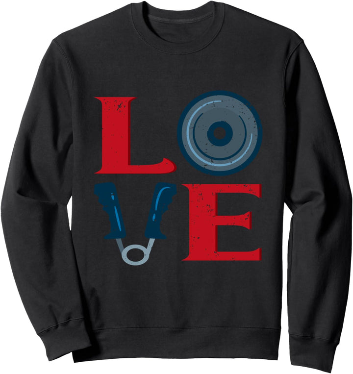 Love Gym Fitness Bodybuilder Gewichtheben Sweatshirt