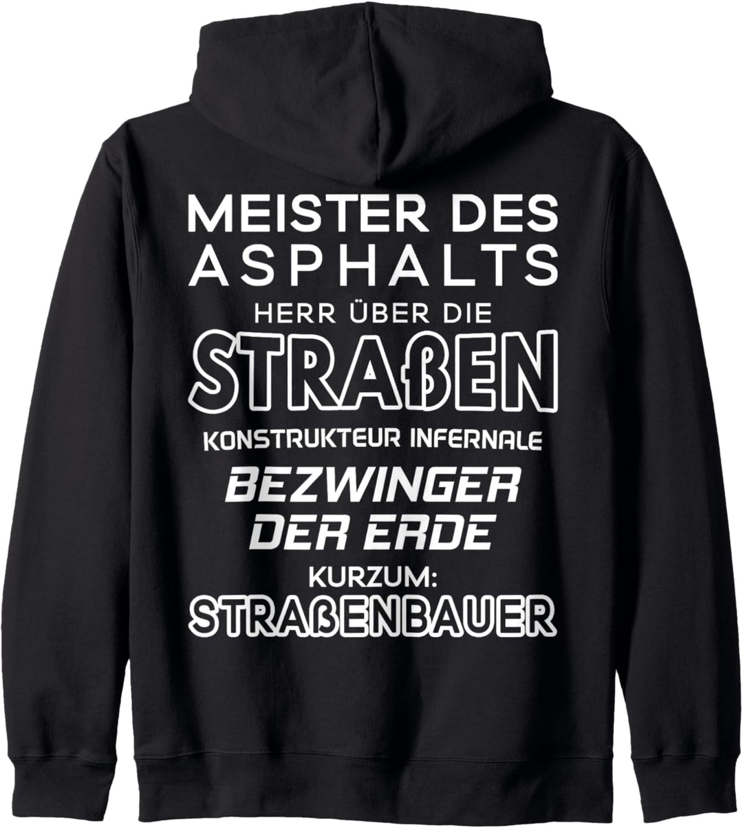 Meister Des Asphalts Strassenbauer Kapuzenjacke
