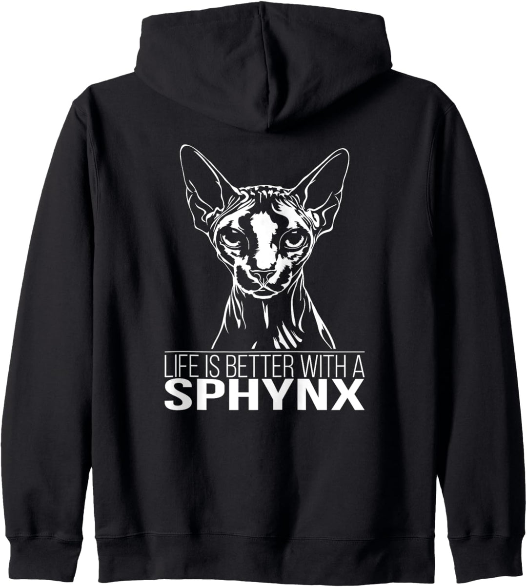 Sphynx life is better Katze Sphinx Katzenspruch Katzen Kapuzenjacke