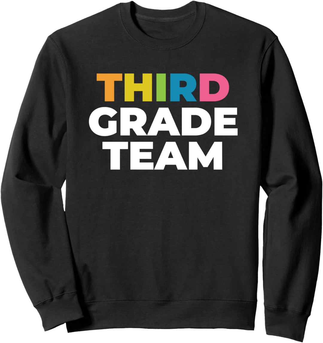 Drittklässler-Team für Lehrer der 3. Klasse Sweatshirt