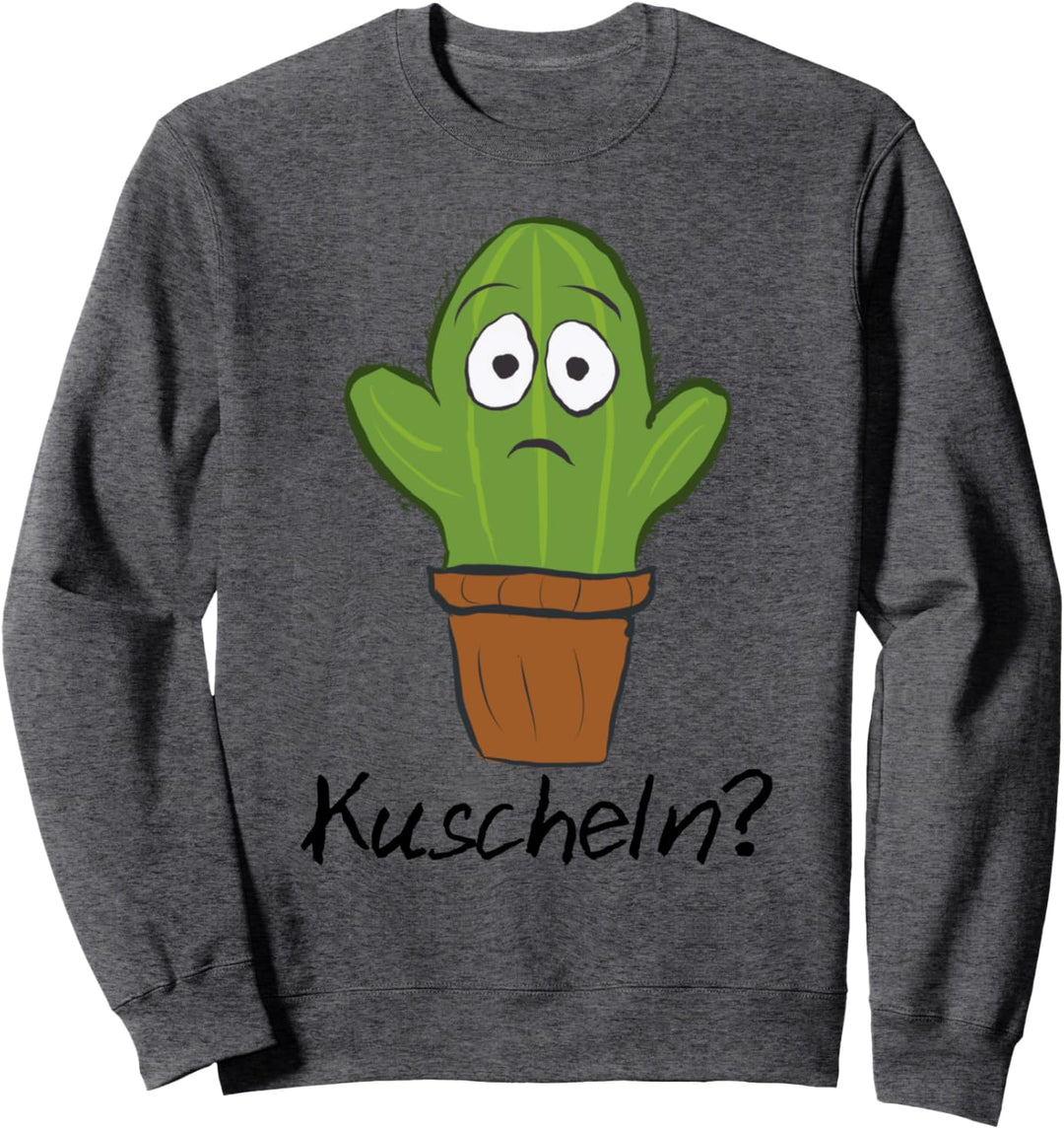 Kaktus zum Kuscheln - Lustiger süsser Kaktus zum kuscheln Sweatshirt