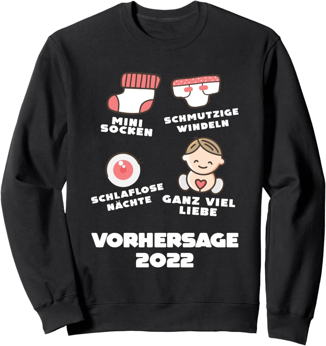 WERDENDE MAMA VORHERSAGE 2022 BABY GEBURT - WERDENDER PAPA Sweatshirt