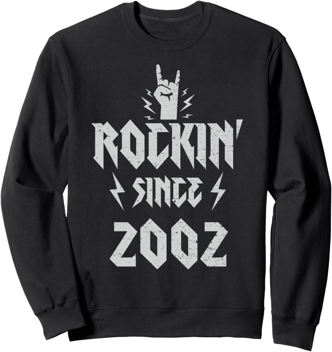Hard Rock Musik: Rockin Since 2002 - 2002 Sweatshirt