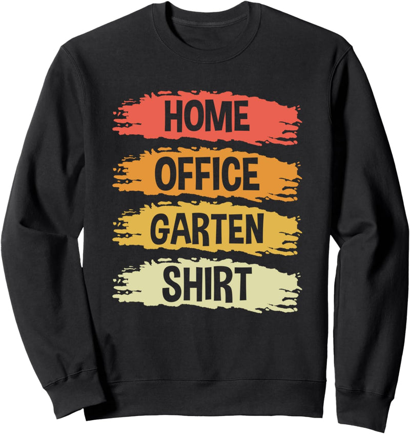 Gärtner Landschaftsgärtner Home Office Garten Shirt Vintage Sweatshirt