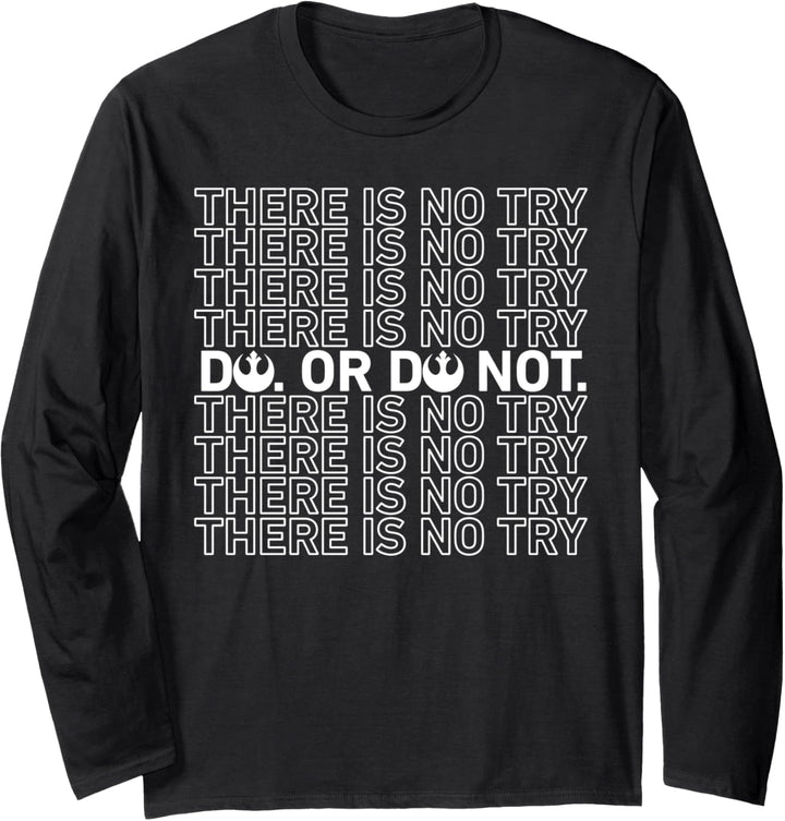 Star Wars Do or Do Not There Is No Try Langarmshirt