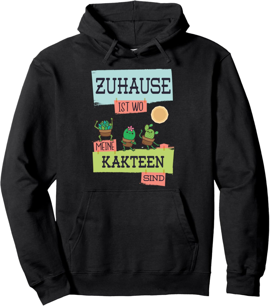 Kaktus Zubehör Garten Kakteen ZUHAUSE Kaktus Pflanzen Pullover Hoodie