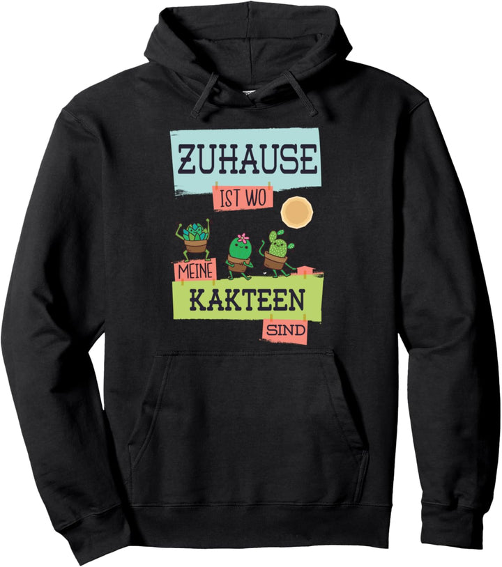 Kaktus Zubehör Garten Kakteen ZUHAUSE Kaktus Pflanzen Pullover Hoodie