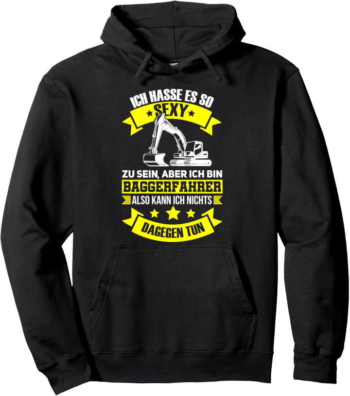Baggerfahrer Bagger Baggerführer Geschenk Pullover Hoodie