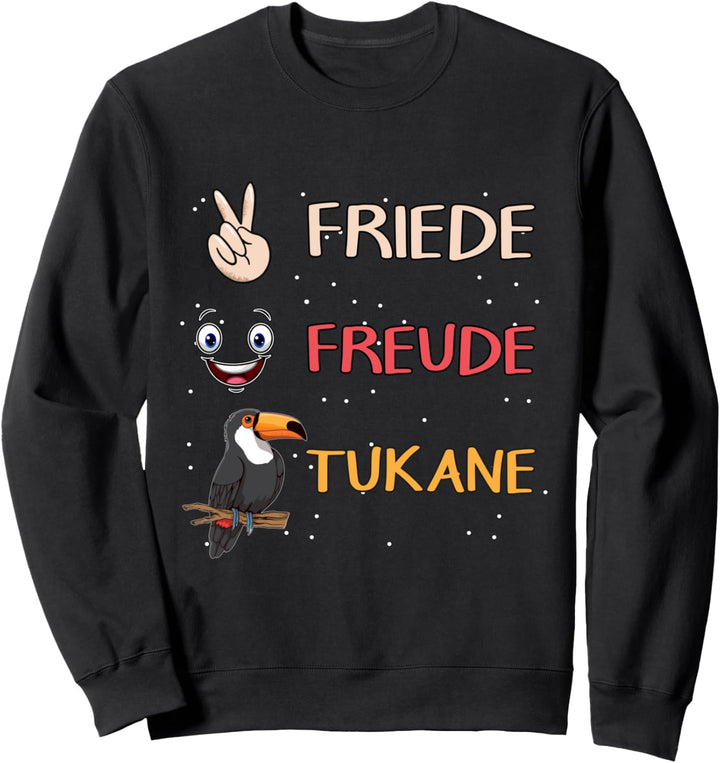 Könnte spontan über Tukane reden Tukan Sweatshirt
