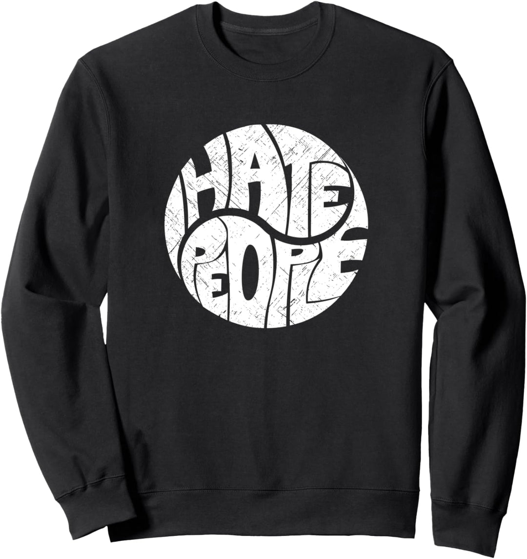Ich hasse Menschen - I Hate People Sweatshirt
