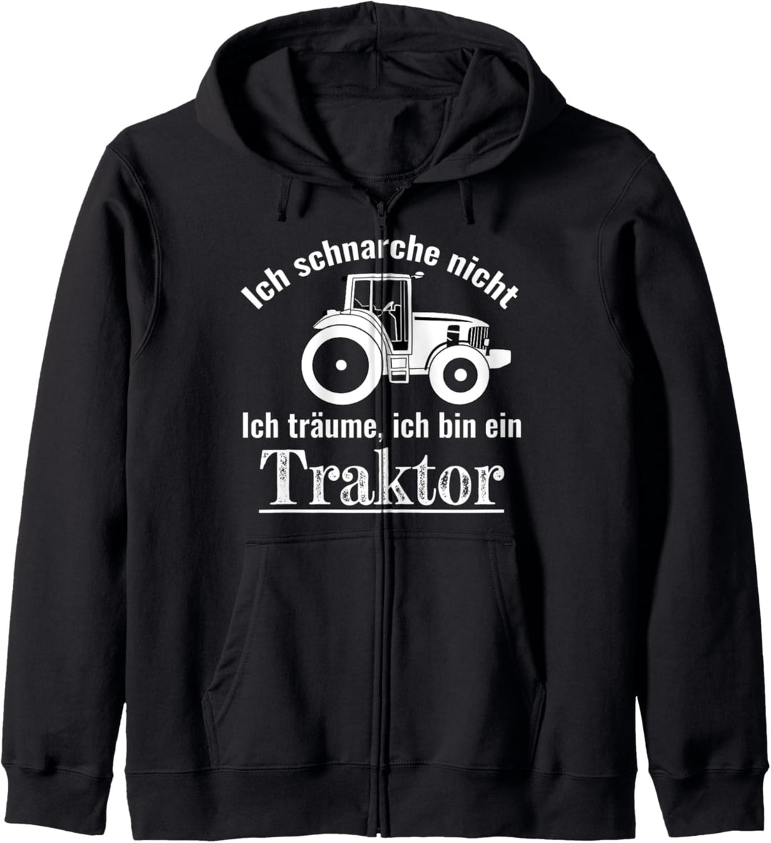 Ich schnarche nicht Träume bin Traktor Lustiges Kapuzenjacke