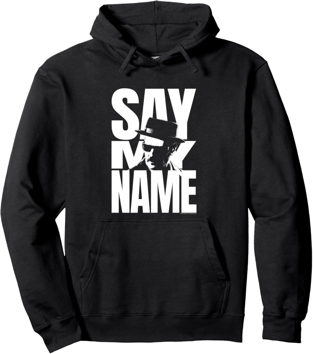 Breaking Bad Walter Sag Meinen Namen Pullover Hoodie