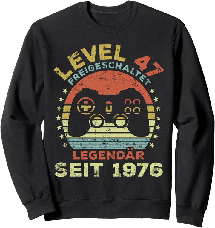 Level 47 freigeschaltet legendär seit 1976 Sweatshirt
