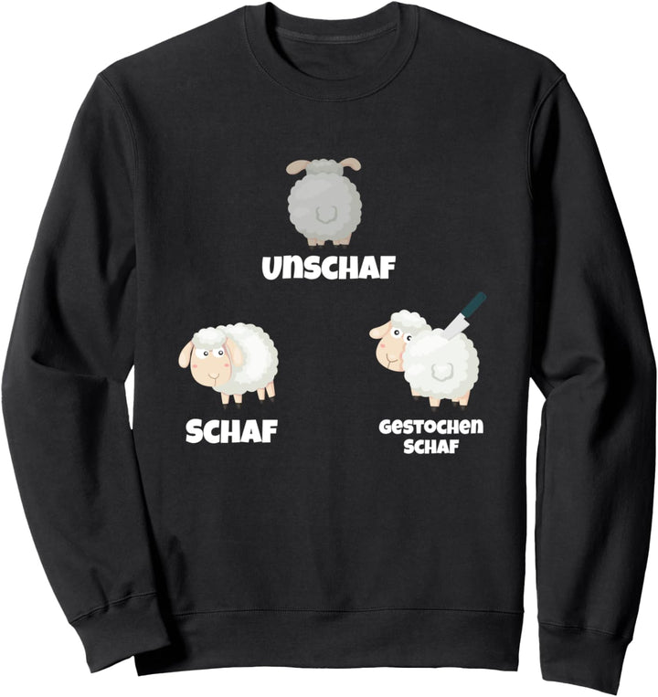 Schaf Lustig Unschaf Gestochen Schaf Sweatshirt