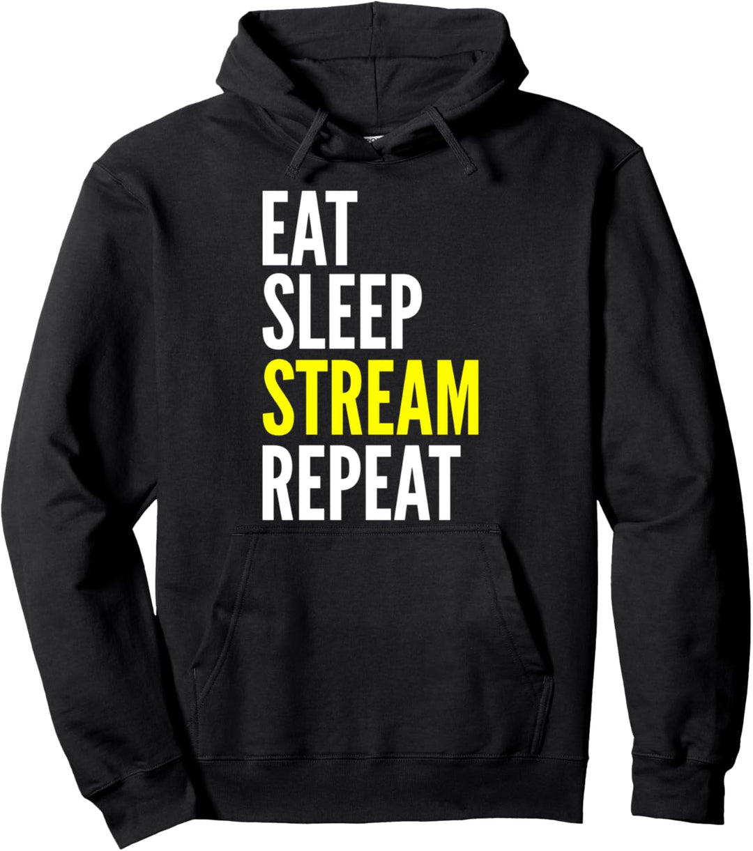 Streamer Funny - Eat Sleep Stream Repeat Pullover Hoodie