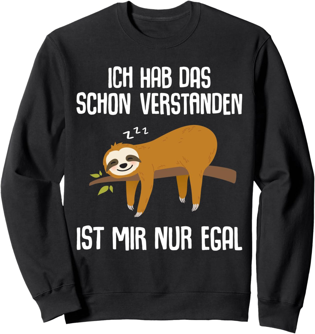 Lustiger Faultier Spruch Mitarbeiter Arbeitskollege Geschenk Sweatshirt