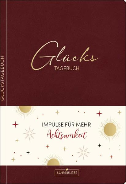 Glückstagebuch Soft Touch Red, vegan: Ausfüllbuch mit Goldveredelung und vielen Impulsen für mehr, A