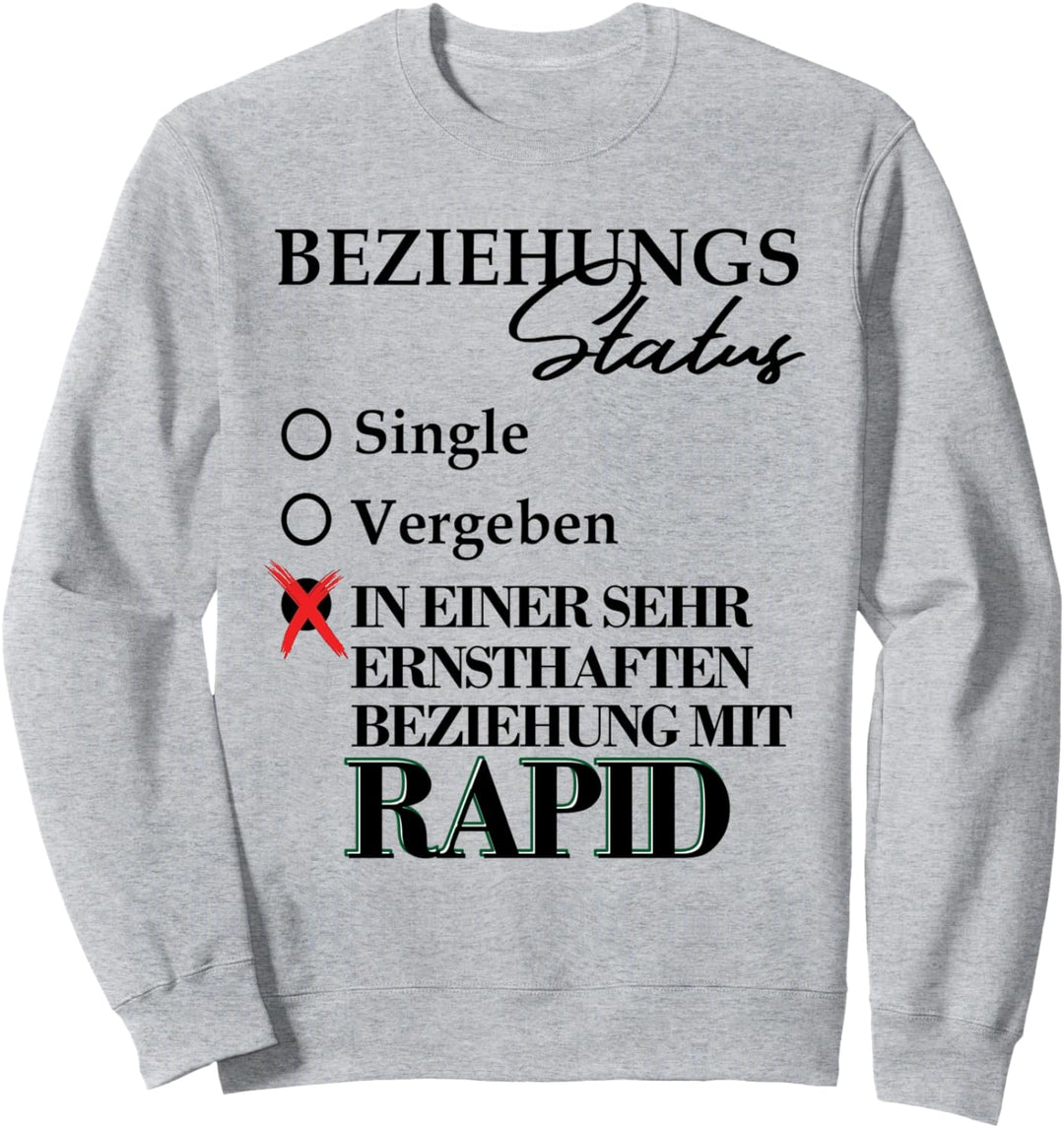 Beziehungsstatus RAPID I Funny Sweatshirt