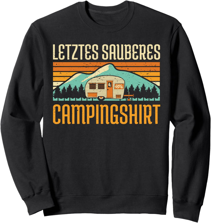 Letztes sauberes Campingshirt Camping outdoor Zelt Sweatshirt
