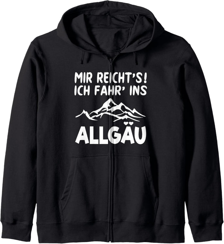 MIR REICHT‘S ICH FAHR‘ INS ALLGÄU Bergwandern Kapuzenjacke