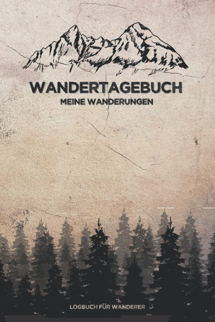 WANDERTAGEBUCH ● Meine Wanderungen ● Logbuch für Wanderer: Platz für 80 Touren ● Tourenbuch bzw. Gip