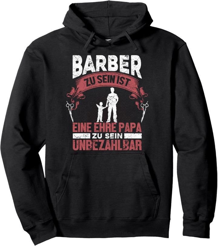 Barber Barbershop Vater Papa - Bart Frisör Barbier Pullover Hoodie