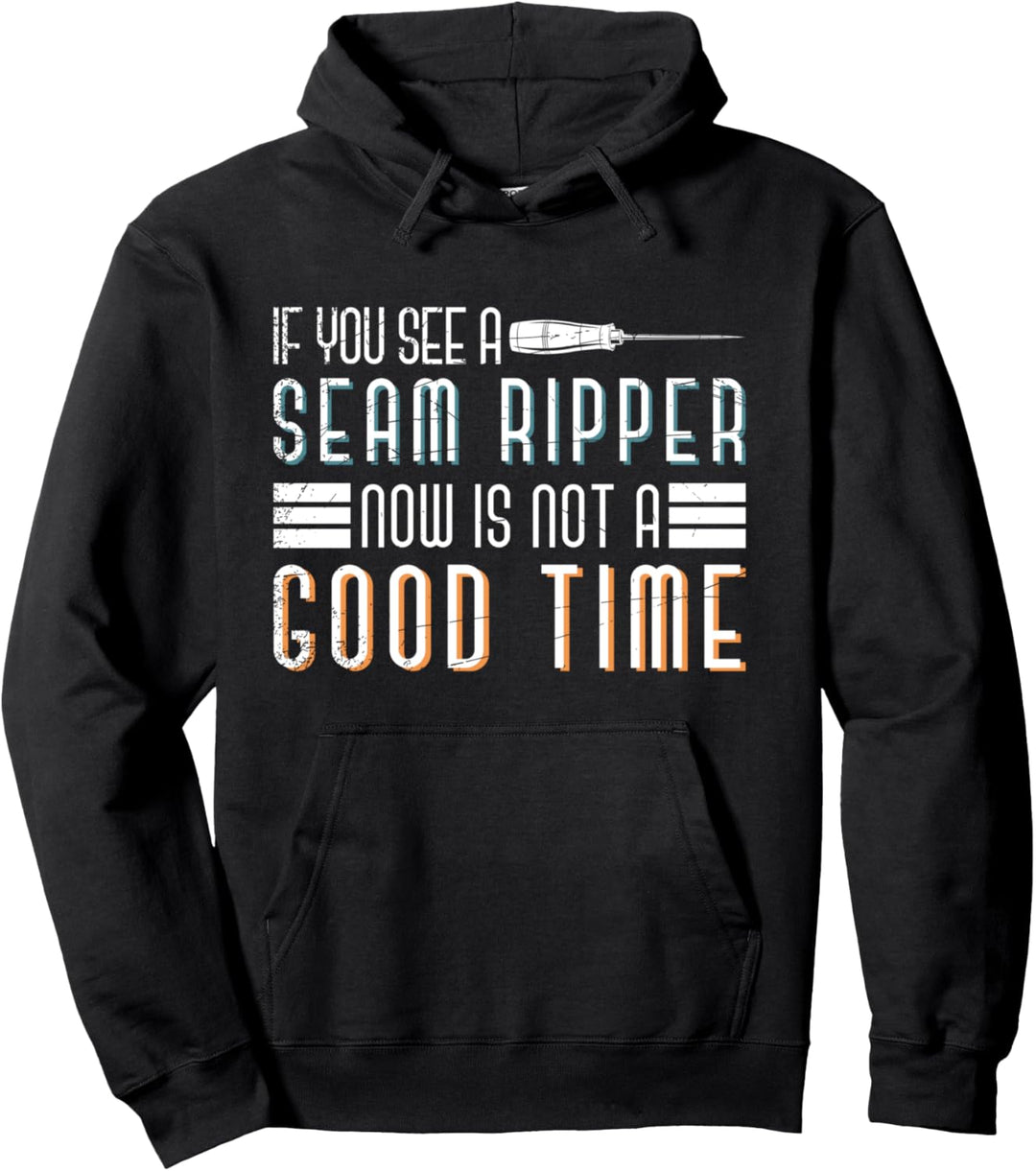 Wenn du eine Laufmasche siehst Näherin Lustiges Nähen Pullover Hoodie