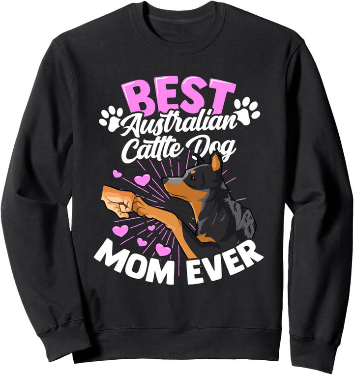Beste Hundemutter Australian Cattle Dog Sweatshirt