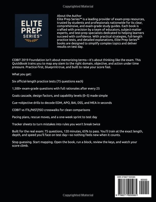 COBIT 2019 FOUNDATION QUICKBOOK: 1500+ Exam-Grade Questions, Correct Answers, Detailed Explanations,
