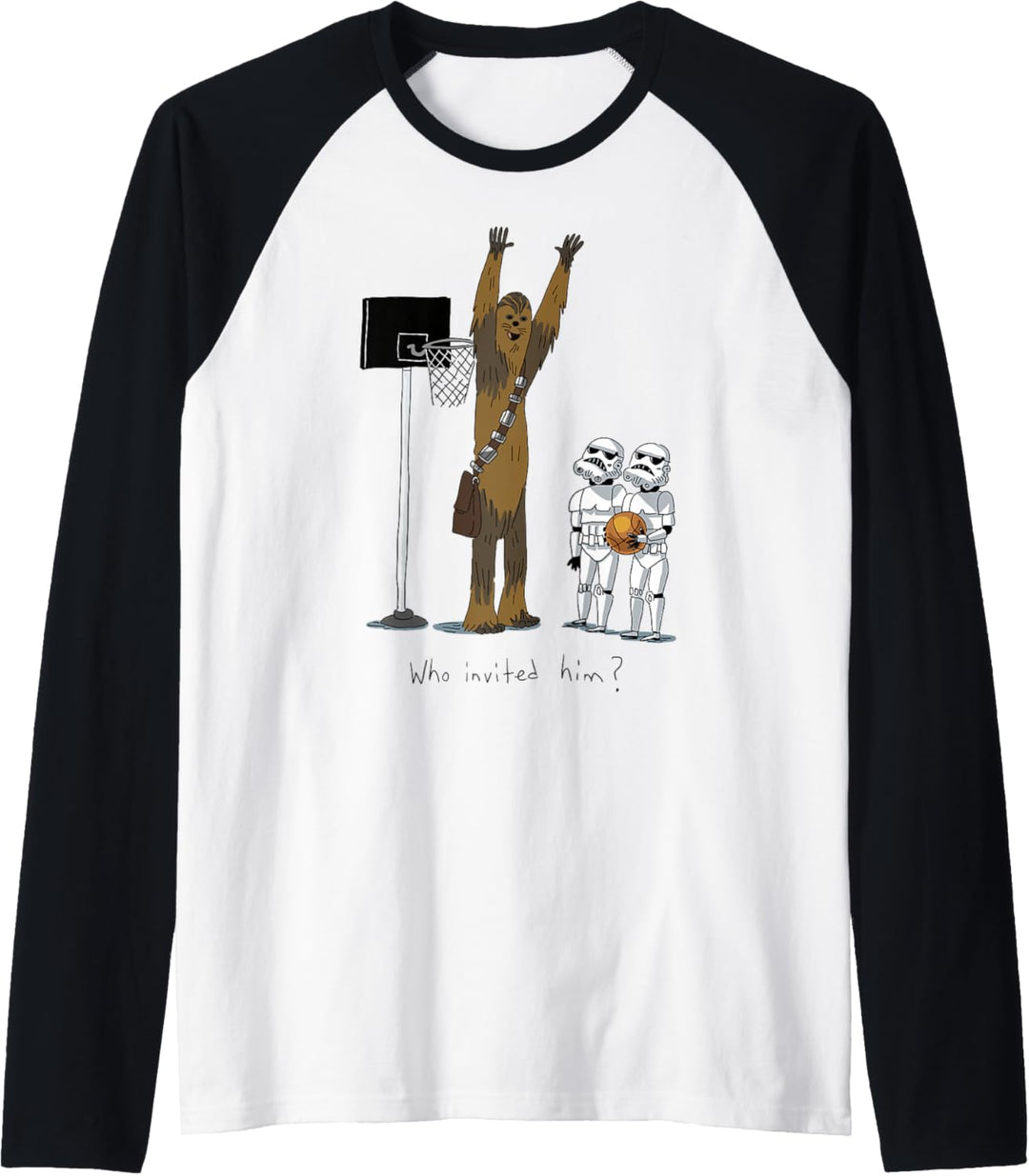 Star Wars Chewbacca Basketball Who Invited Him Raglan