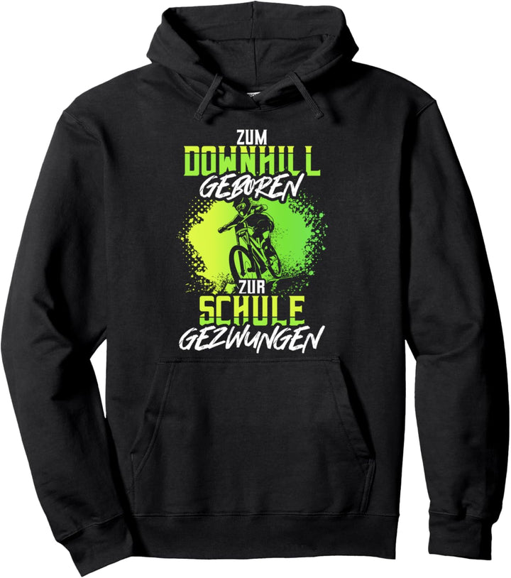 Zum Downhill Geboren Mountainbike Biker Geschenk Spruch MTB Pullover Hoodie