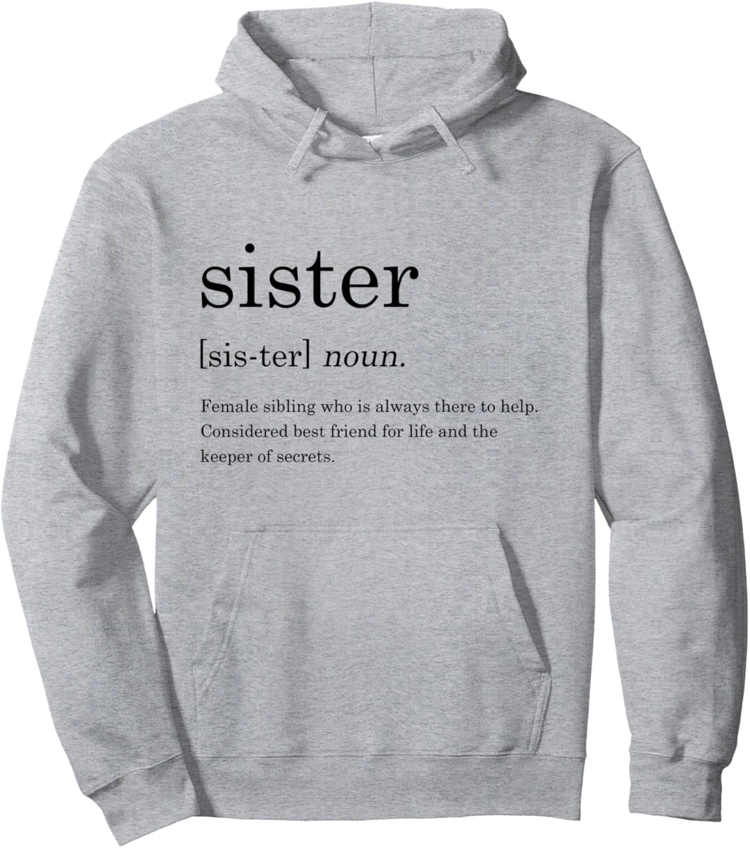 Schwester Definition Schwester Liebe Geschwisterfamilie Pullover Hoodie