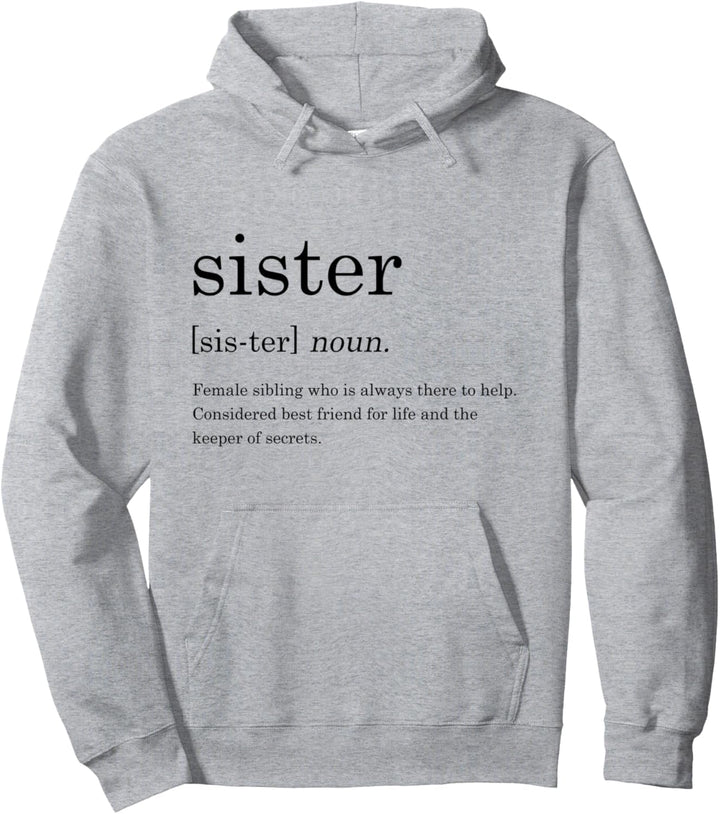 Schwester Definition Schwester Liebe Geschwisterfamilie Pullover Hoodie