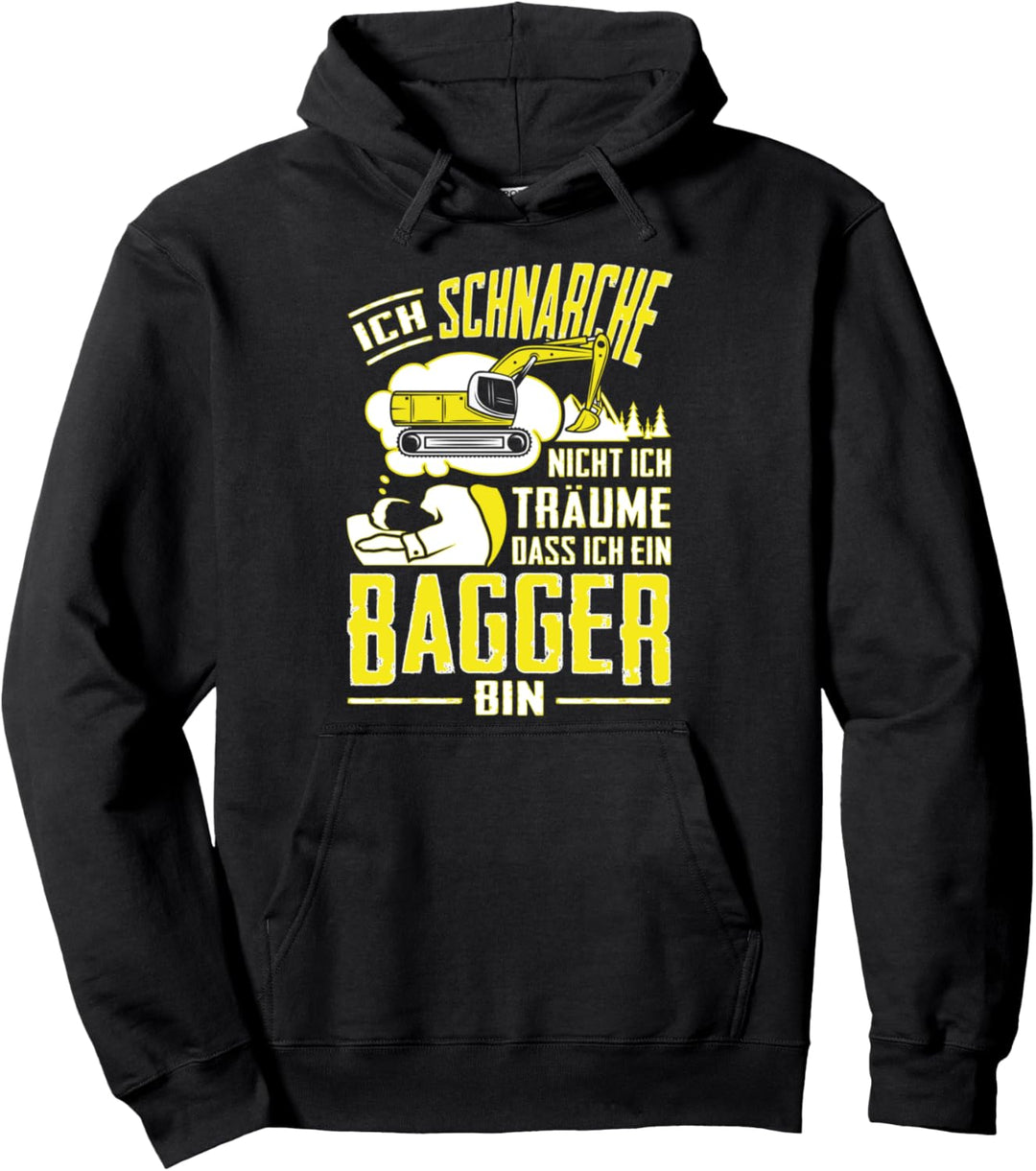 Bagger Fahren Baggerfahrer Spruch Baggerführer Bauarbeiter Pullover Hoodie