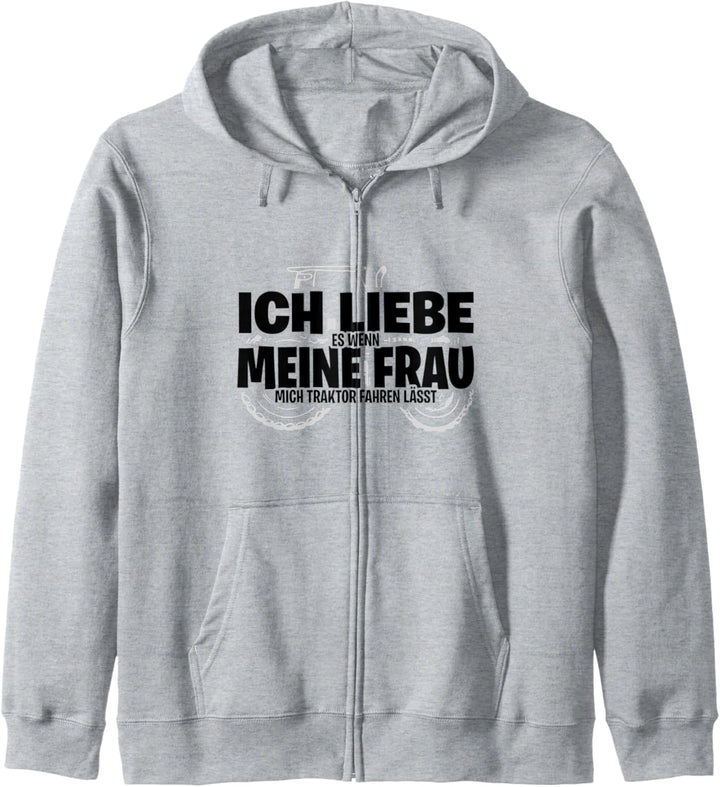 Ich Liebe Es Wenn Meine Frau Mich Traktor Fahren Lässt Kapuzenjacke