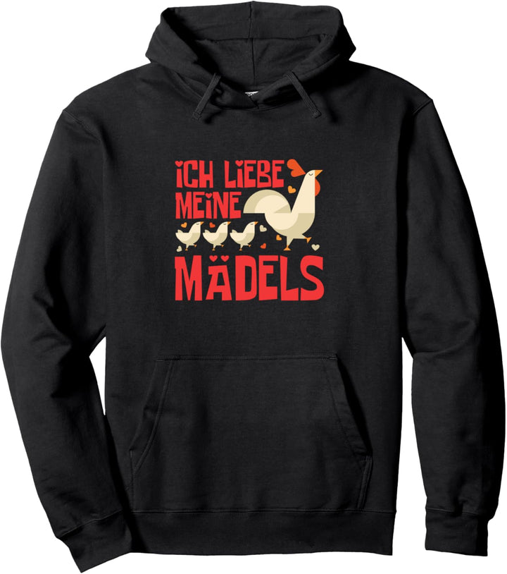 "Ich liebe meine Mädels" | Huhn Chicken Hühner Pullover Hoodie
