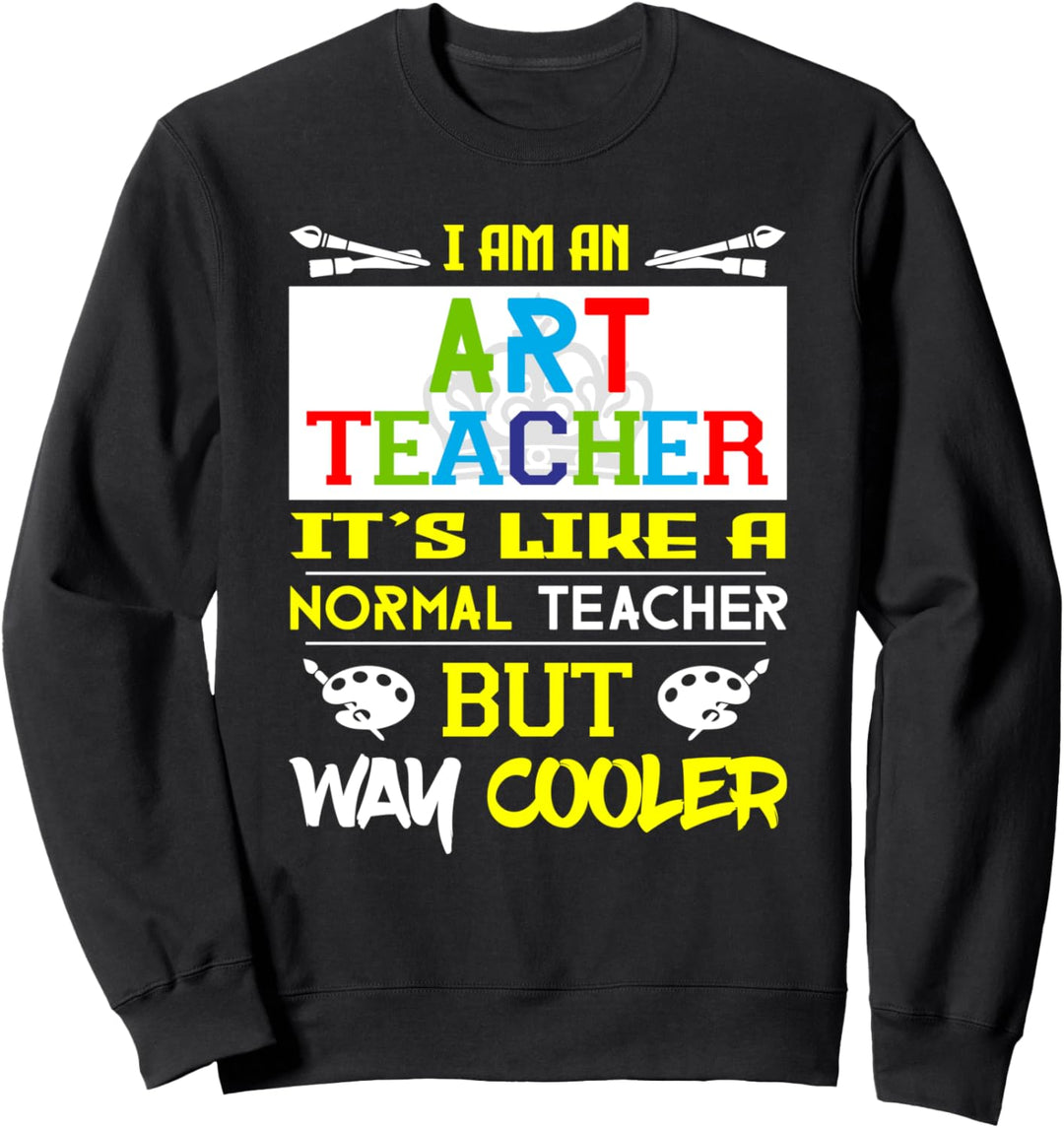 Lustiger Kunstlehrer für Männer Frauen Kleidung Sweatshirt