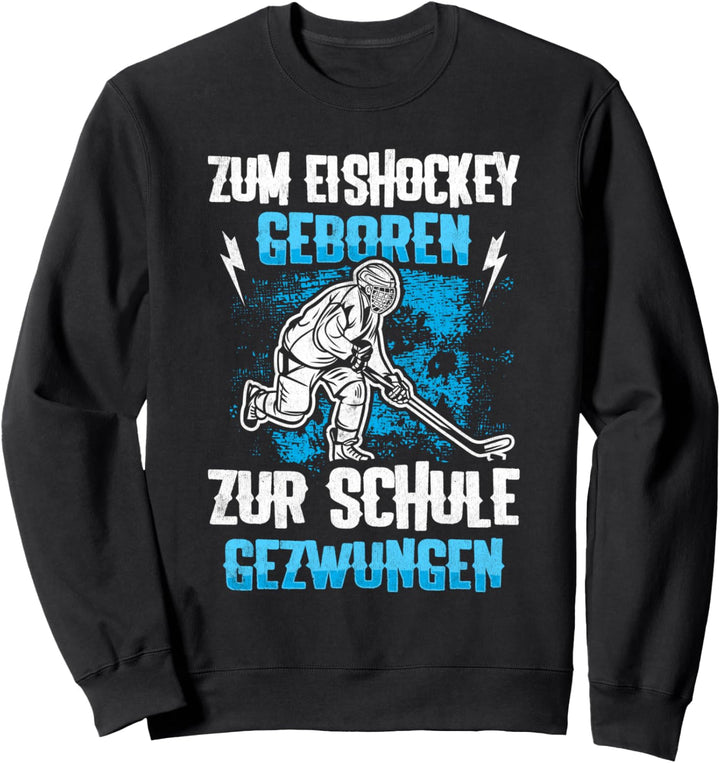 Zum Eishockey Geboren Puck Eishockeyspieler Geschenk Kinder Sweatshirt