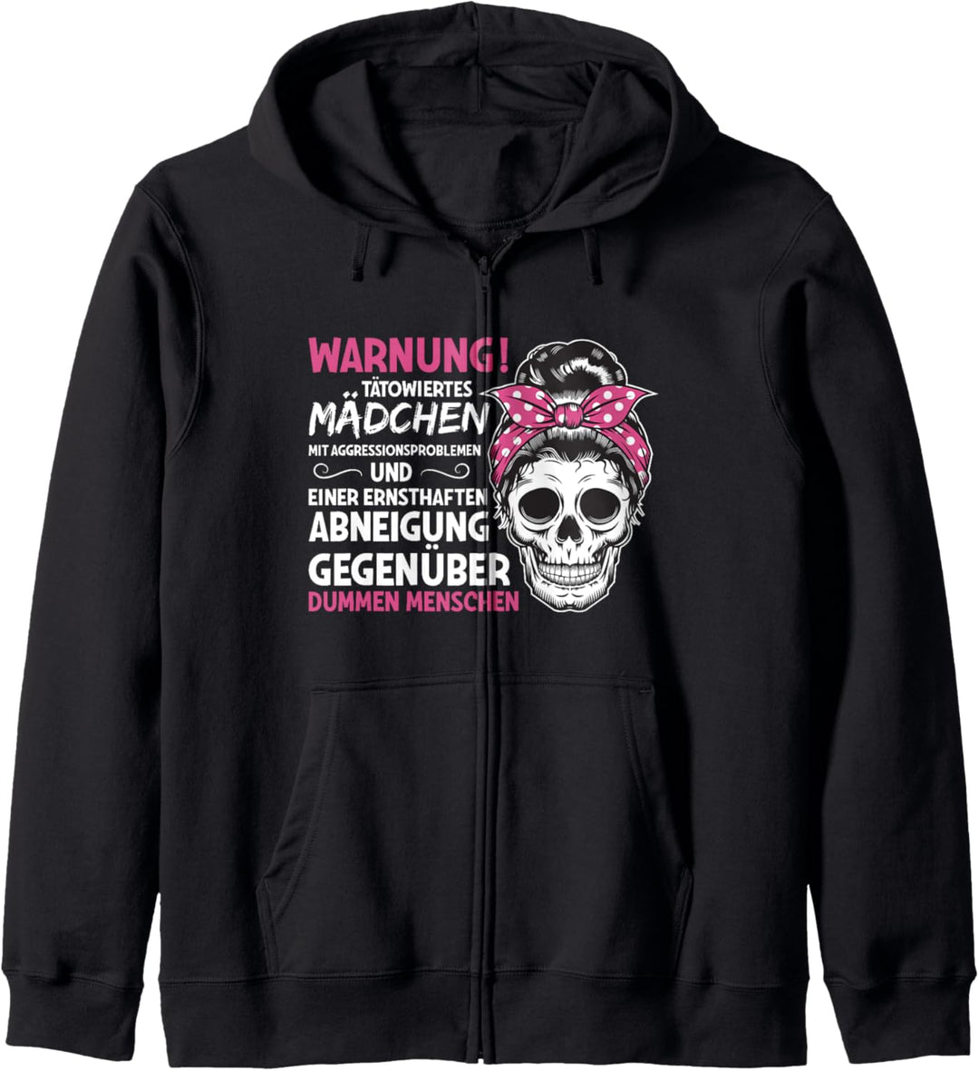 Warnung Tätowiertes Mädchen Mit Aggressionsproblemen Spruch Kapuzenjacke