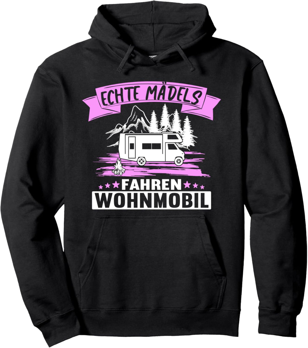 Echte Mädels fahren Wohnmobil Campervan Campingplatz geboren Pullover Hoodie
