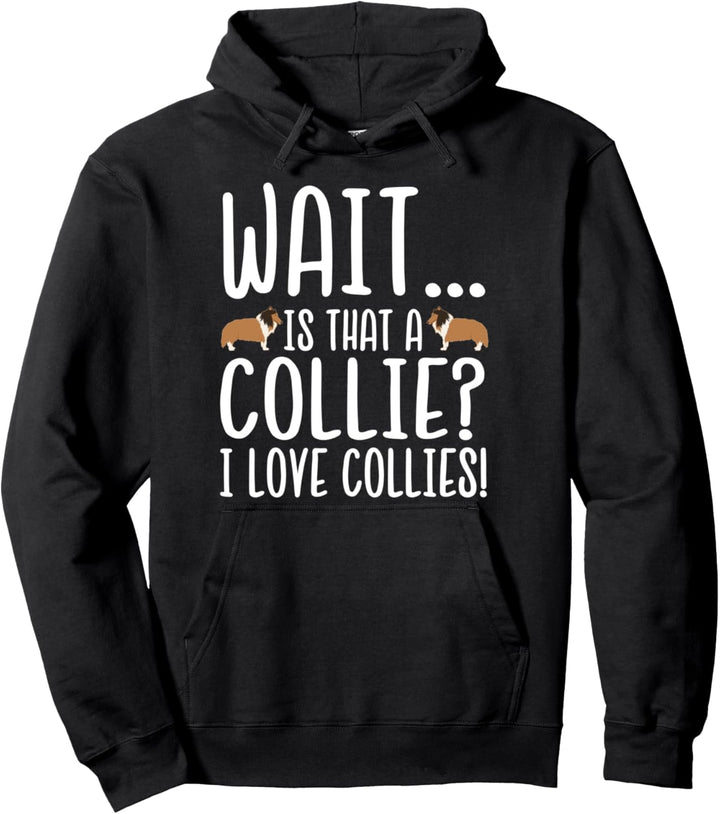 I Love Collies Pullover Hoodie