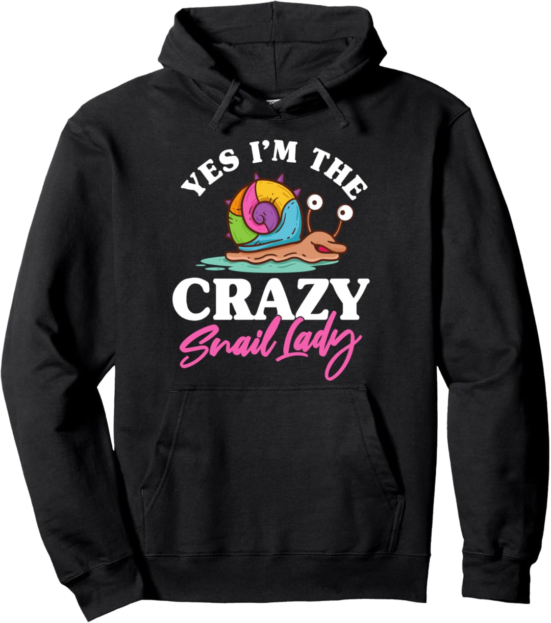 Yes I'm The Crazy Snail Lady Geschenk Schnecken Pullover Hoodie