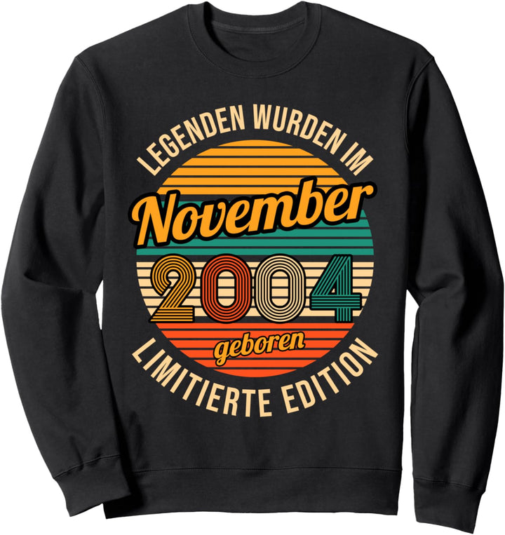 Legenden sind im November 2004 geboren 18.Geburtstag Junge Sweatshirt